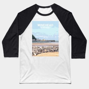 Minehead Somerset. Minehead Travel location poster Baseball T-Shirt